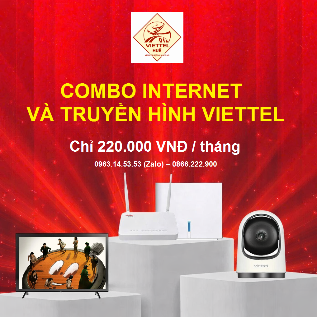 Lắp mạng Viettel phường Hương Sơ miễn 100% công lắp đặt 2 combo internet truyen hinh viettel