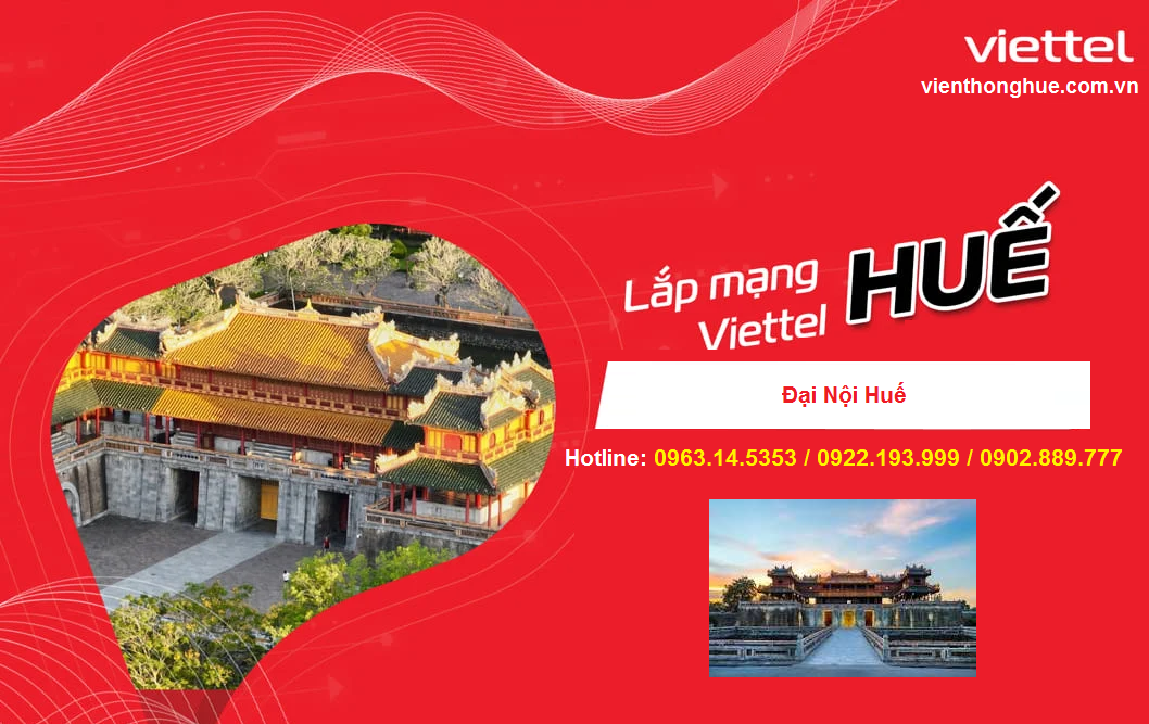 Lắp mạng Viettel Đại Nội Huế