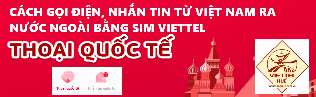 Cách gọi và nhắn tin từ trong nước ra quốc tế